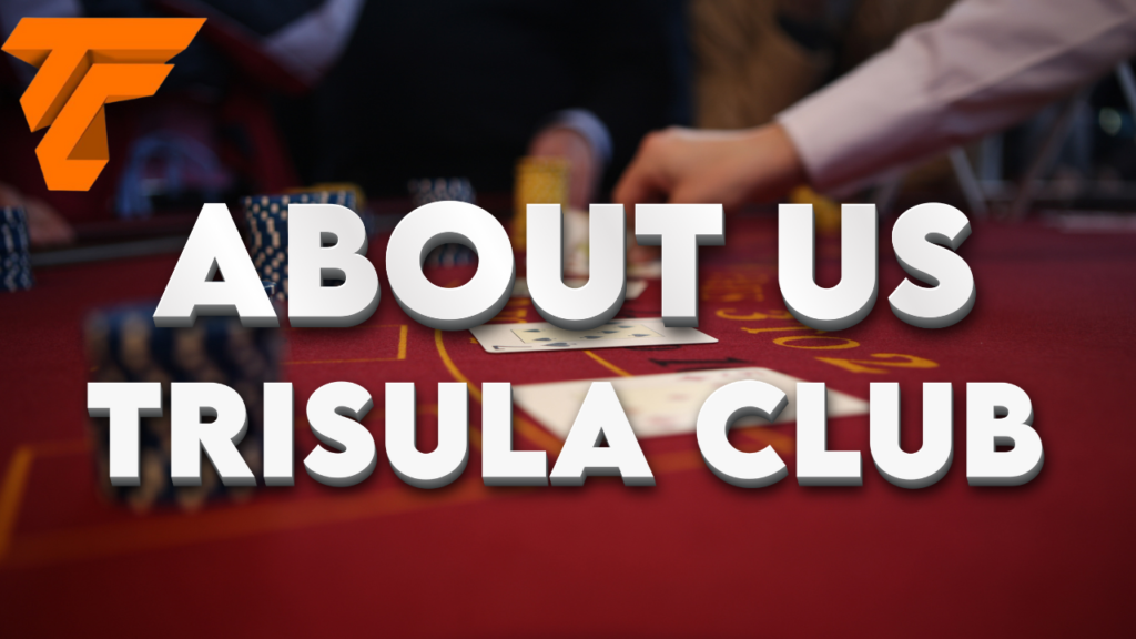 Trisula Club - A global gaming community providing exciting and innovative experiences for all players.